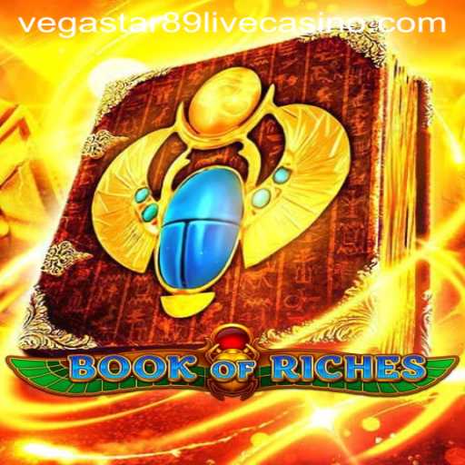 Discover the Exciting World of BookofRiches with Vegastar89