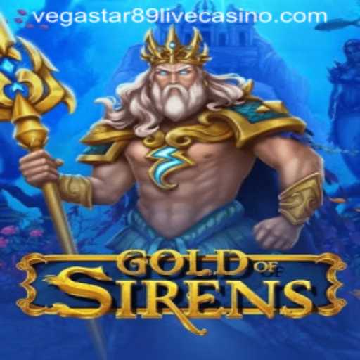GoldofSirens: A Deep Dive into the Enchanting World of Vegastar89's Latest Game